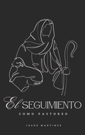 El Seguimiento como Pastoreo